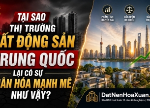 Tại sao thị trường bất động sản Trung Quốc lại có sự phân hóa mạnh mẽ như vậy?