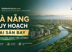 Đà Nẵng quy hoạch hai sân bay và câu hỏi dịch chuyển dòng tiền