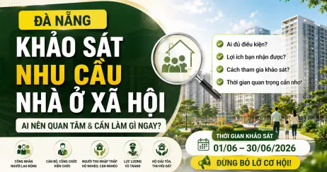 Đà Nẵng khảo sát nhu cầu nhà ở xã hội: Ai nên quan tâm và cần làm gì ngay?