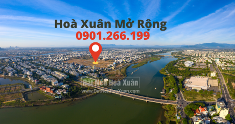 HOT: CHÍNH THỨC NHẬN CỌC MỞ BÁN HOÀ XUÂN MỞ RỘNG (7/2020)