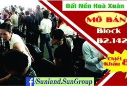 Sunland mở bán Block B2.142 kề sông, cạnh Minh Mạng - Nam Hòa Xuân (đợt 50)