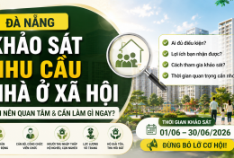 Đà Nẵng khảo sát nhu cầu nhà ở xã hội: Ai nên quan tâm và cần làm gì ngay?