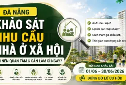 Đà Nẵng khảo sát nhu cầu nhà ở xã hội: Ai nên quan tâm và cần làm gì ngay?
