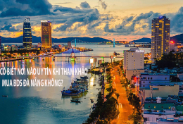 BẠN ĐÃ BIẾT NƠI UY TÍN ĐỂ THAM KHẢO MUA BDS HOÀ XUÂN CHƯA?  