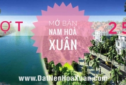 Mở bán mới Nam Hoà Xuân - B2.50 & B2.51 (đợt 25)