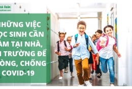 Những việc học sinh cần làm tại nhà hàng ngày để phòng tránh mắc bệnh Covid19