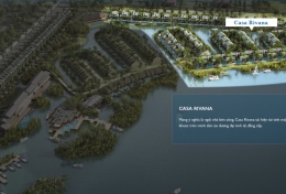 Phân Khu Casa Rivana tái hiện tài tình một Hội An thu nhỏ.