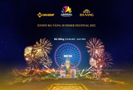 ENJOY ĐÀ NẴNG SUMMER FESTIVAL 2022 NGAY THÔI!