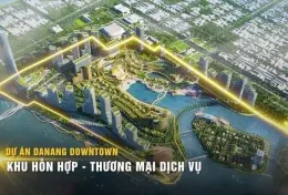 Đăng ký sớm: SIÊU DỰ ÁN ĐÀ NẴNG DOWNTOWN