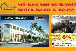 Hot ! Mở bán cạnh bờ sông Nam Hoà Xuân - Block B2.151, B2.152 (Đợt 42, ngày 01/11/2017)