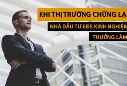 Khi thị trường chững lại, nhà đầu tư BĐS kinh nghiệm thường làm gì? 