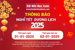 Công ty Đất Nền Hoà Xuân nghỉ Tết dương lịch ngày 01/01/2025.