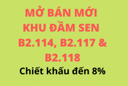 Mở bán mới B2.114, B2.117, B2.118 đầm sen, Khu đô thị Nam Hoà Xuân 