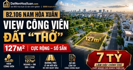 B2.106, Lô 10X - Khu đô thị Nam Hòa Xuân |Sàn Đất Nền Hòa Xuân