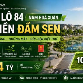 B2.114, Lô 84 - Khu đô thị Nam Hòa Xuân |Sàn Đất Nền Hòa Xuân